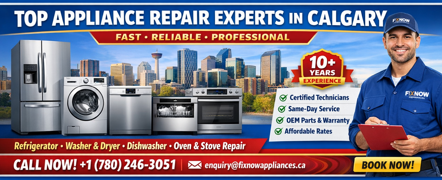 Top Appliance Repair Experts in Calgary | FIXNOW APPLIANCES